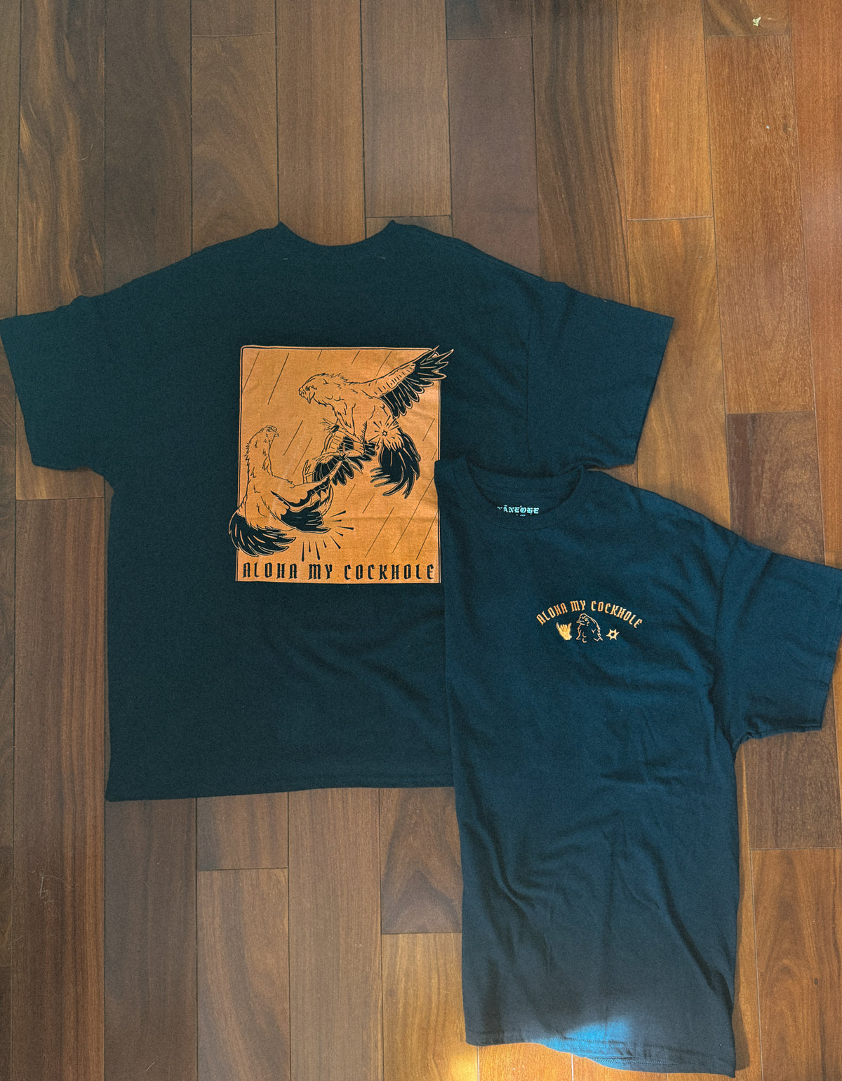 ALOHA MY C*CKHOLE SHIRT