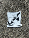 ALOHA MY C*CKHOLE STICKER