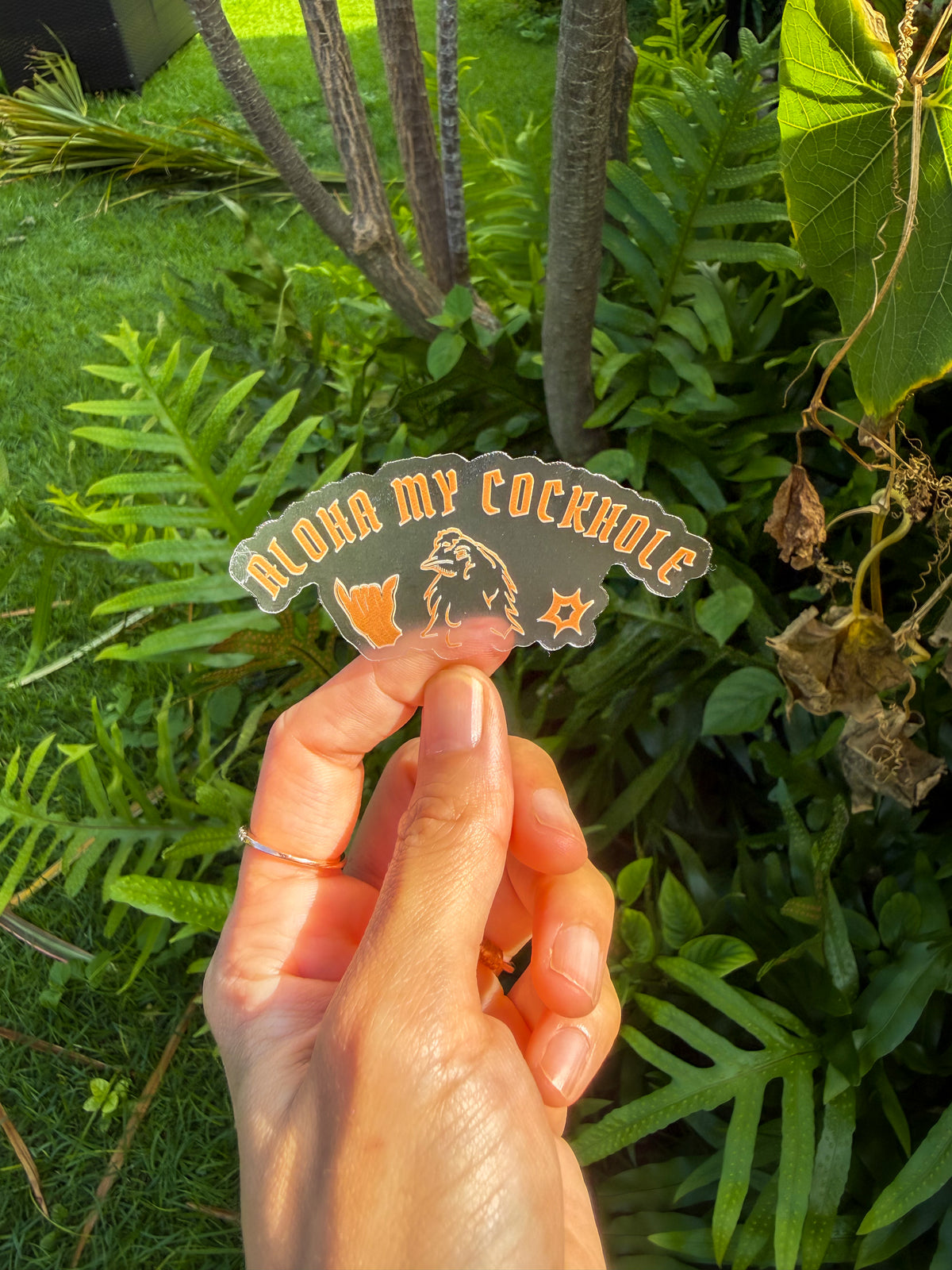 ALOHA MY C*CKHOLE STICKER